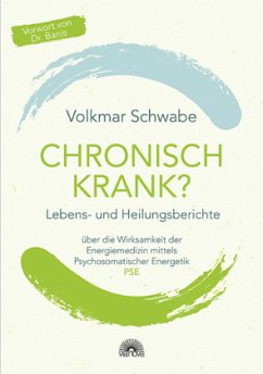 Chronisch krank? - Schwabe, Volkmar