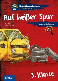 Auf heißer Spur (3. Klasse) - Fesl, Anemone