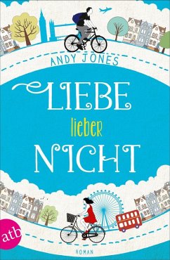 Liebe - lieber nicht (eBook, ePUB) - Jones, Andy