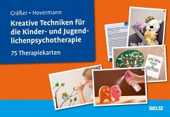 Kreative Techniken für die Kinder- und Jugendlichenpsychotherapie - Gräßer, Melanie;Hovermann, Eike