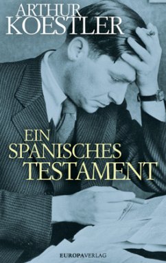 Ein spanisches Testament - Koestler, Arthur