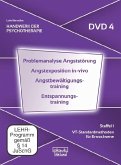 Problemanalyse Angststörung · Angstexposition in-vivo · Angstbewältigungstraining · Entspannungstraining, 1 DVD Problemanalyse Angststörung · Angstexposition in-vivo · Angstbewältigungstraining · Entspannungstraining, 1 DVD