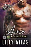 Acer (No Prisoners MC, #3) (eBook, ePUB) Acer (No Prisoners MC, #3) (eBook, ePUB)