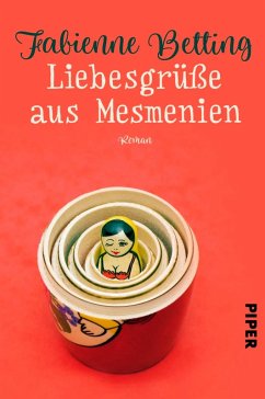 Liebesgrüße aus Mesmenien (eBook, ePUB) - Betting, Fabienne