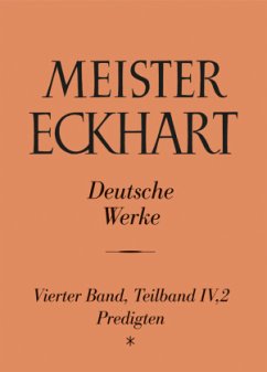 Cover Meister Eckhart. Deutsche Werke Band 4,2: Predigten / Meister Eckhart: Die deutschen Werke 4,2