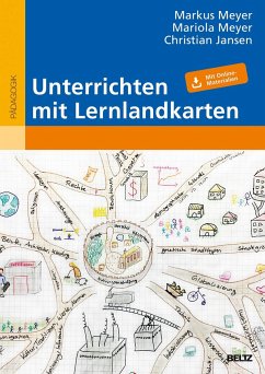 Unterrichten mit Lernlandkarten - Meyer, Markus;Meyer, Mariola;Jansen, Christian