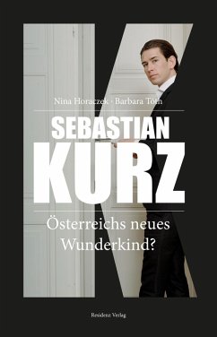 Sebastian Kurz (eBook, ePUB) - Toth, Barbara; Horaczek, Nina