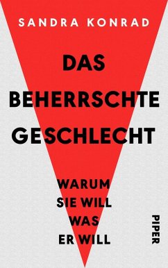 Das beherrschte Geschlecht (eBook, ePUB) - Konrad, Sandra