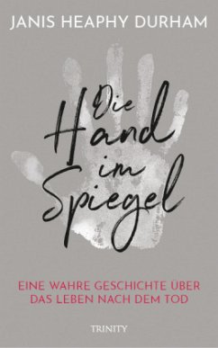 Die Hand im Spiegel - Durham, Janis Heaphy