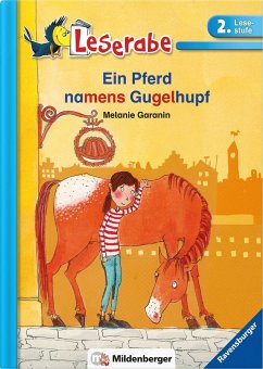 Leserabe 36 - Ein Pferd namens Gugelhupf, 2.Lesestufe - Garanin, Melanie