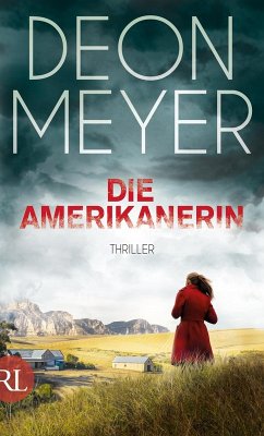 Die Amerikanerin / Bennie Griessel Bd.6 (eBook, ePUB) - Meyer, Deon