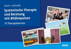 Systemische Therapie und Beratung mit Bildimpulsen - Hoch, Roman;Schnelle, Heliane