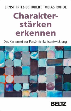 Charakterstärken erkennen - Fritz-Schubert, Ernst