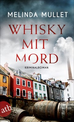 Whisky mit Mord / Abigail Logan ermittelt Bd.1 (eBook, ePUB) - Mullet, Melinda