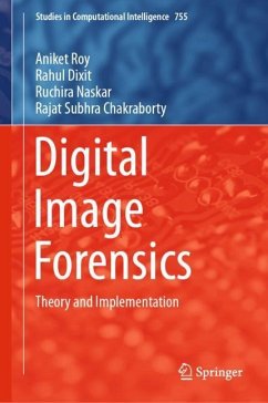 Digital Image Forensics - Roy, Aniket;Dixit, Rahul;Naskar, Ruchira