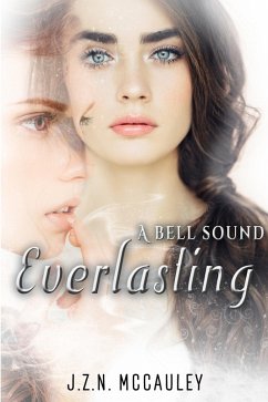 A Bell Sound Everlasting (eBook, ePUB) - McCauley, J. Z. N.