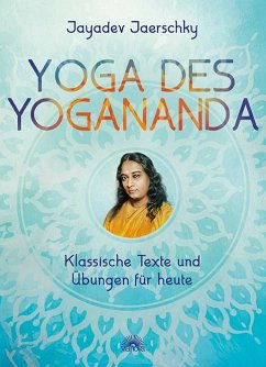 Yoga des Yogananda - Jaerschky, Jayadev