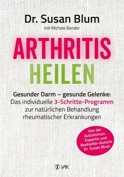 Arthritis heilen - Blum, Susan