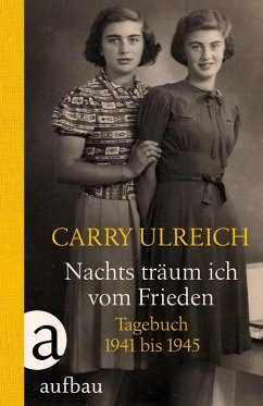 Nachts träum ich vom Frieden (eBook, ePUB) - Ulreich, Carry