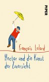 Hector und die Kunst der Zuversicht / Hector Bd.8 (eBook, ePUB)