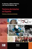 Turismo de interior en España : productos y dinámicas territoriales