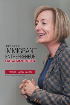 Tales from an Immigrant Entrepreneur - Boulter, Pernille Fischer