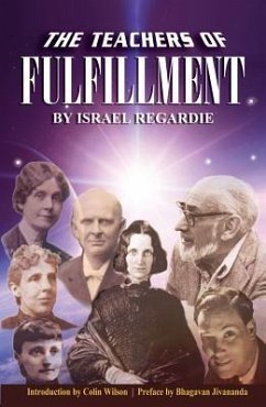 The Teachers of Fufillment - Regardie, Israel