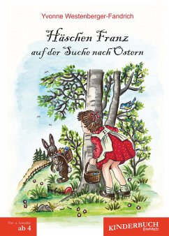 Häschen Franz auf der Suche nach Ostern (eBook, ePUB) - Westenberger-Fandrich, Yvonne