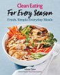 Clean Eating For Every Season (eBook,... - Bild 1
