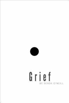 Grief (eBook, ePUB) - O'Neill, Derek