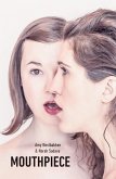 Mouthpiece (eBook, ePUB) Mouthpiece (eBook, ePUB)