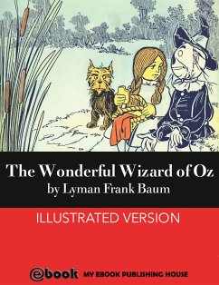 The Wonderful Wizard of Oz (eBook, ePUB) - Baum, Lyman Frank