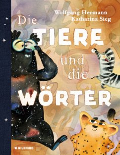 Die Tiere und die Wörter - Hermann, Wolfgang