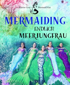 Mermaiding - Gray, Katrin