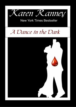 A Dance in the Dark (eBook, ePUB) - Ranney, Karen