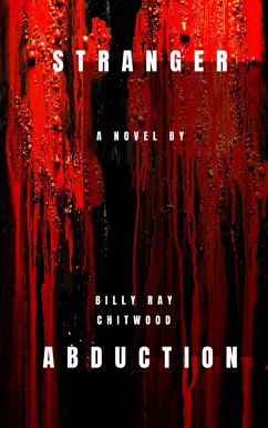 Stranger Abduction (eBook, ePUB) - Chitwood, Billy Ray