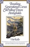 Breaking Generational Curses & Pulling Down Strongholds (eBook, ePUB) Breaking Generational Curses & Pulling Down Strongholds (eBook, ePUB)