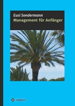 Management für Anfänger - Sondermann, Eusi