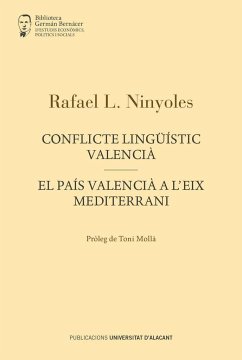 Conflicte lingüístic valencià : el País Valencià a l'eix Mediterrani - Ninyoles Monllor, Rafael Lluís