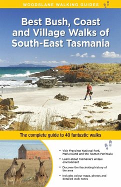 Best Bush, Coast and Village Walks of South-East Tasmania - Roberts, Ingrid