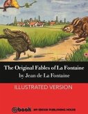 The Original Fables of La Fontaine (eBook, ePUB) The Original Fables of La Fontaine (eBook, ePUB)