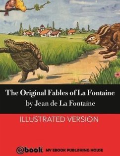 The Original Fables of La Fontaine (eBook, ePUB) - De La Fontaine, Jean