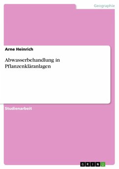 Abwasserbehandlung in Pflanzenkläranlagen (eBook, ePUB) - Heinrich, Arne