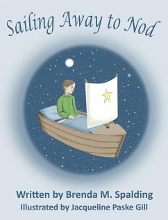 Sailing Away to Nod - Spalding, Brenda M.