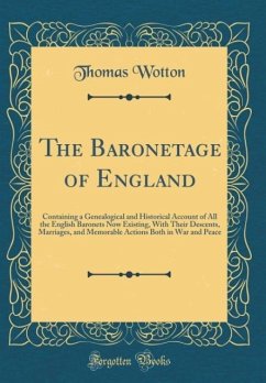 The Baronetage of England - Wotton, Thomas