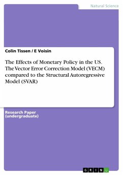 The Effects of Monetary Policy in the US. The Vector Error Correction Model (VECM) compared to the Structural Autoregressive Model (SVAR) - Tissen, Colin;Voisin, E