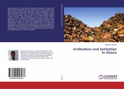 Institutions and Sanitation In Ghana - Amoah, Alexander