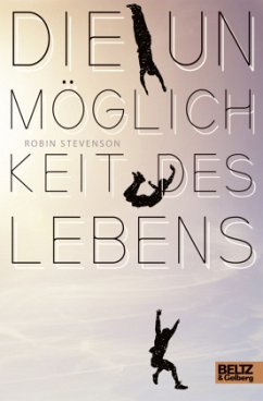 Die Unmöglichkeit des Lebens - Stevenson, Robin