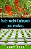 Guide complet d'hydroponie pour débutants (eBook, ePUB)