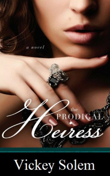 The Prodigal Heiress (eBook, ePUB)